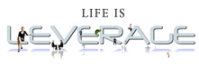 Life is Leverage